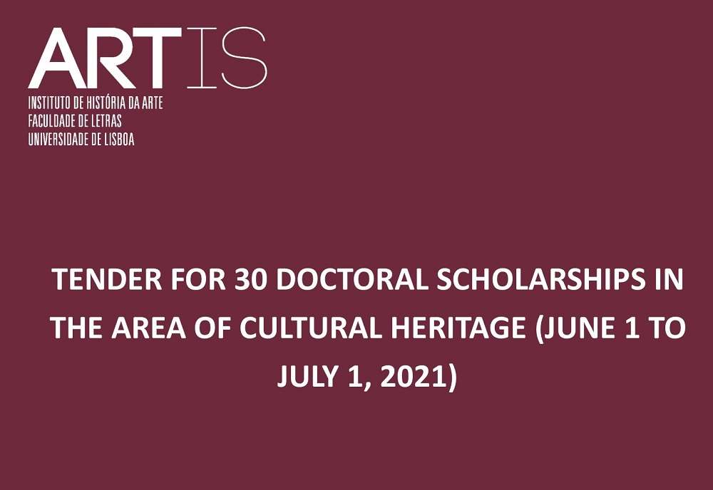 Tender for 30 Doctoral Scholarships in the Area of Cultural Heritage (June 1 to July 1, 2021)