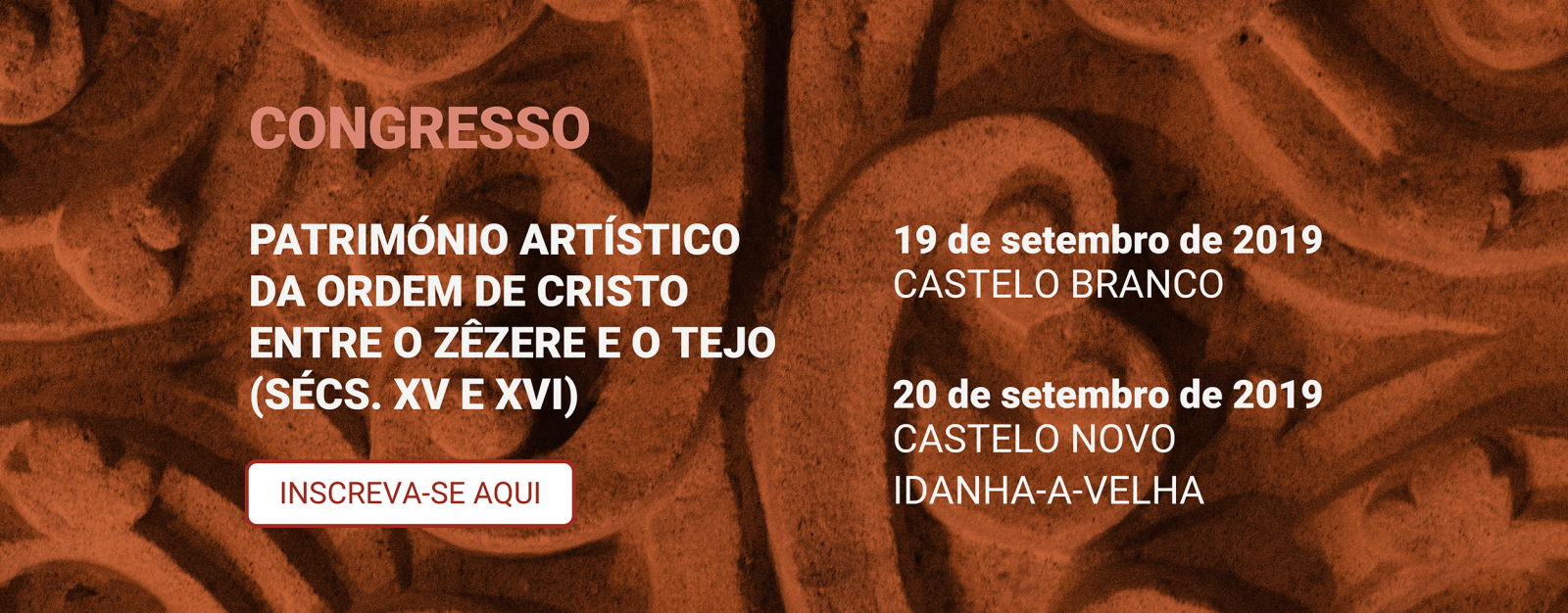 Congress "Artistic Heritage of the Order of Christ between the Zzere and Tejo rivers (15th and 16th centuries)